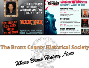 Promotional collage for Bronx County Historical Society horror events featuring author Vincent Tirado at the Edgar Allan Poe Cottage and a Women in Horror program at Bronx Music Hall, including event dates, times, and book cover artwork.
