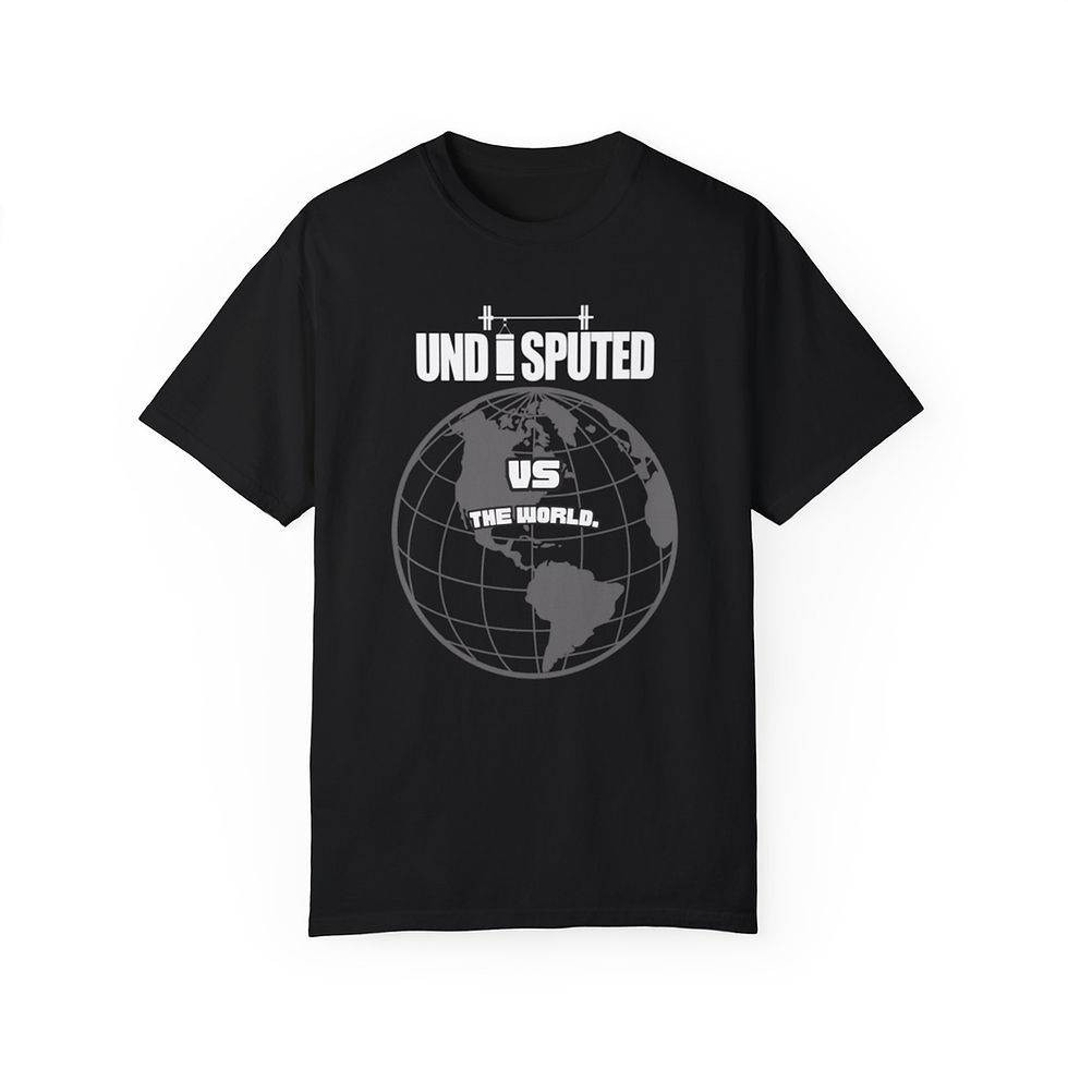Thumbnail: “Undisputed vs the world” T-shirt