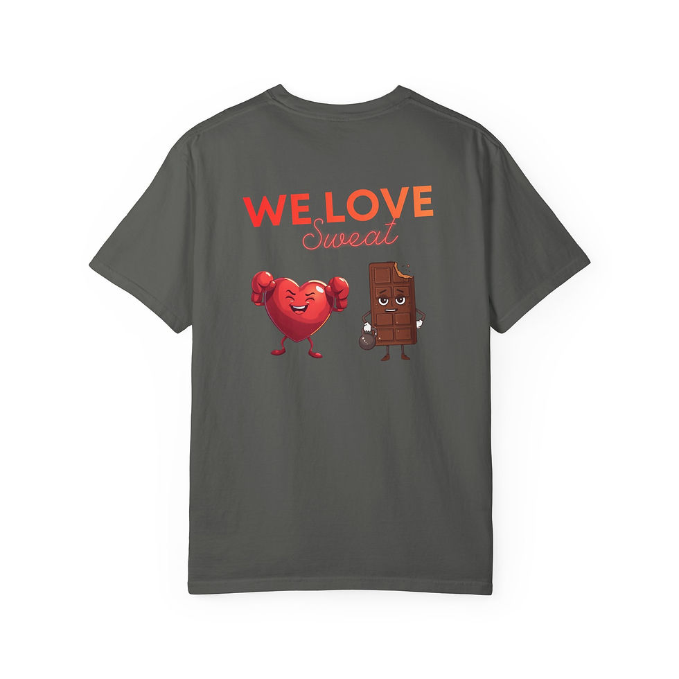 Thumbnail:  “We Love Sweat” Valentines Heart & Chocolate Graphic Tee