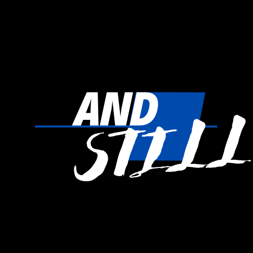 And Still · Undisputed Fitness