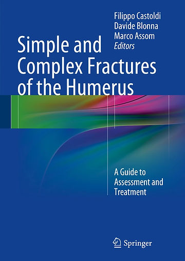 Simplex and Complex Fractures of the Humerus