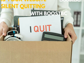 Is Your Website Quiet Quitting? Here's How to Tell by BoostBC 