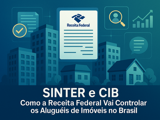 Cadastro Imobiliário Brasileiro (CIB): o que muda para proprietários de imóveis