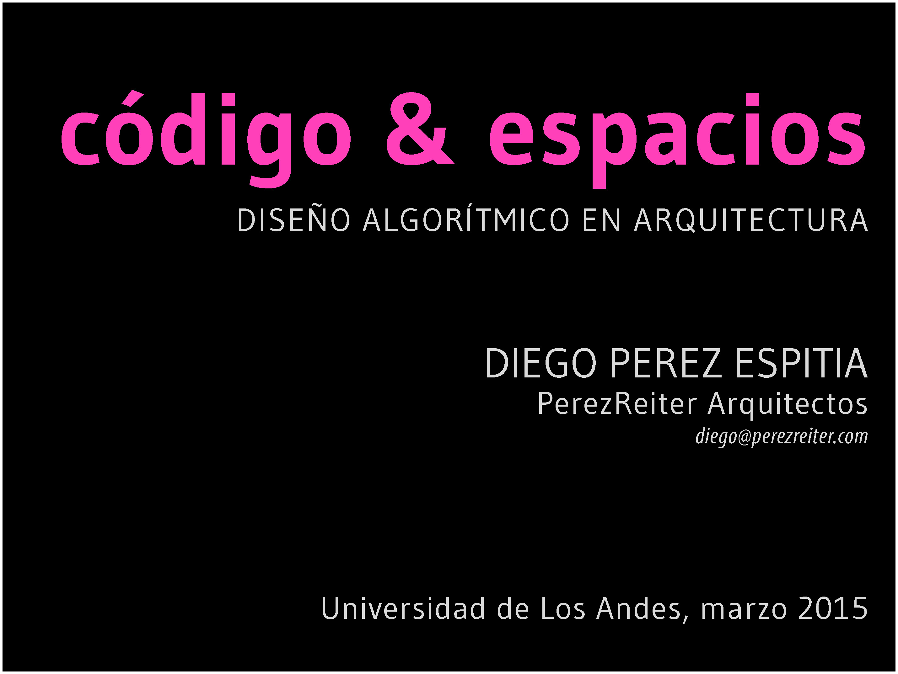 LECTURE @ UNIVERSITY OF LOS ANDES
