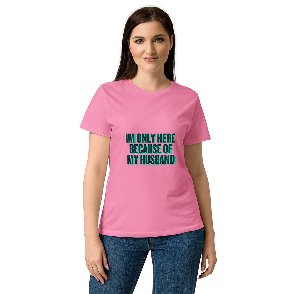 Miniatyrbilde: I'm Only Here Because of my Husband - Women’s basic soft style t-shirt