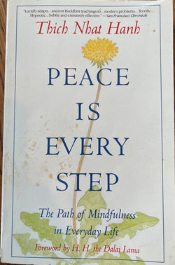 Peace is Every Step