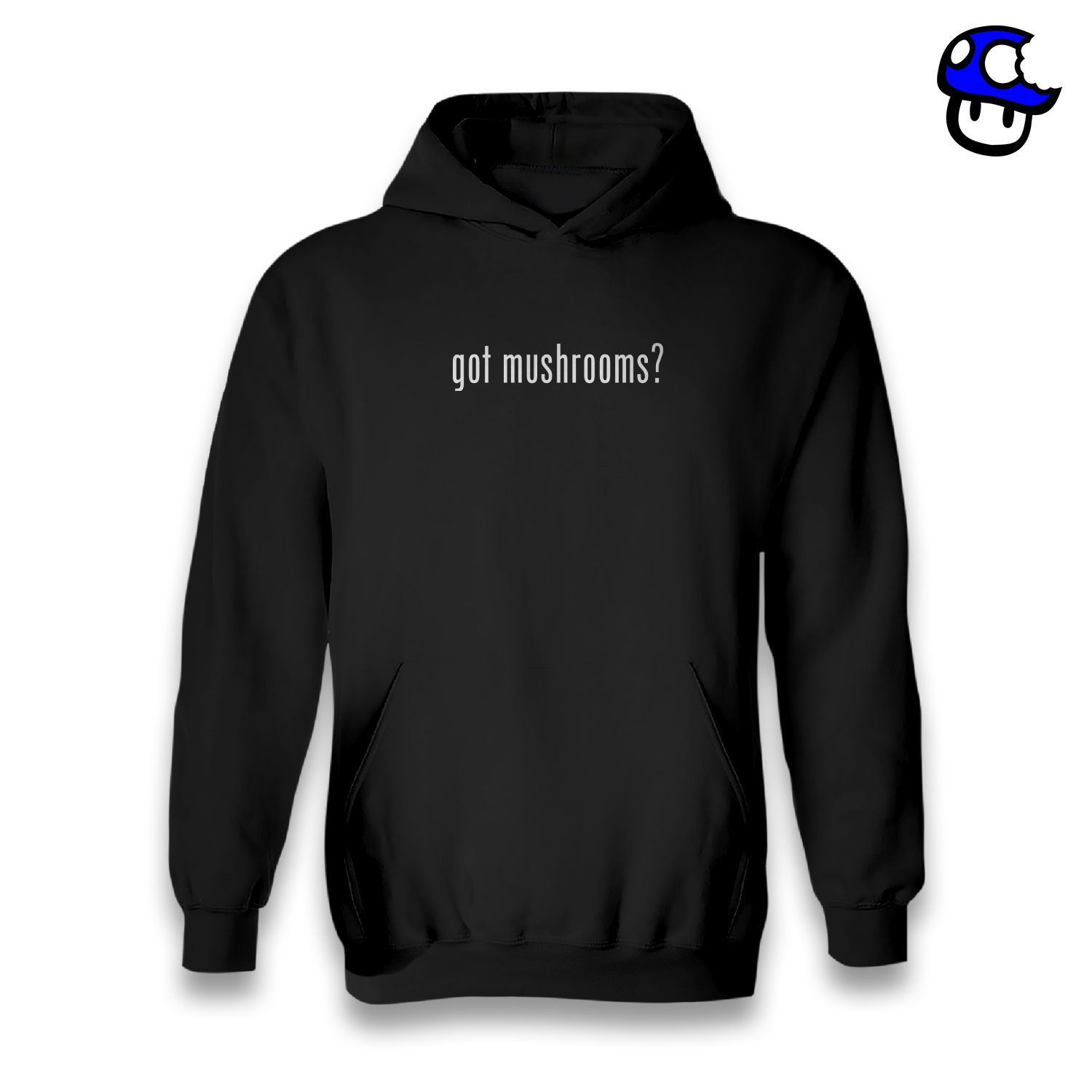 got mushrooms? Hoodie