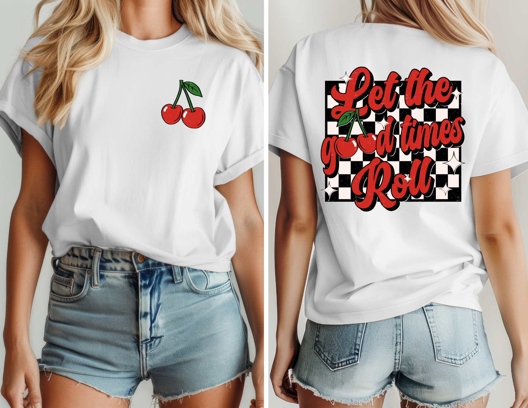 Let the Good Times Roll - Shirt