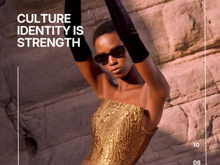 CULTURE. Identity Is Strength