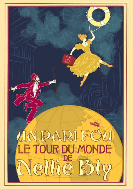 Un pari fou - Le tour du monde de Nellie Bly