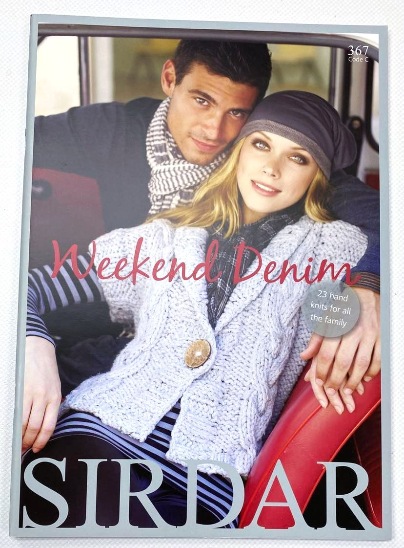 Front Cover of Sirdar Knitting Book 367 - Weekend Denim - 8ply to 18ply