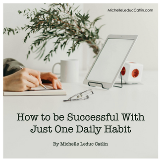 How to Be Successful With Just One Daily Habit
