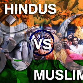 Why do Hindu Nationalists Hate Islam and Muslims?