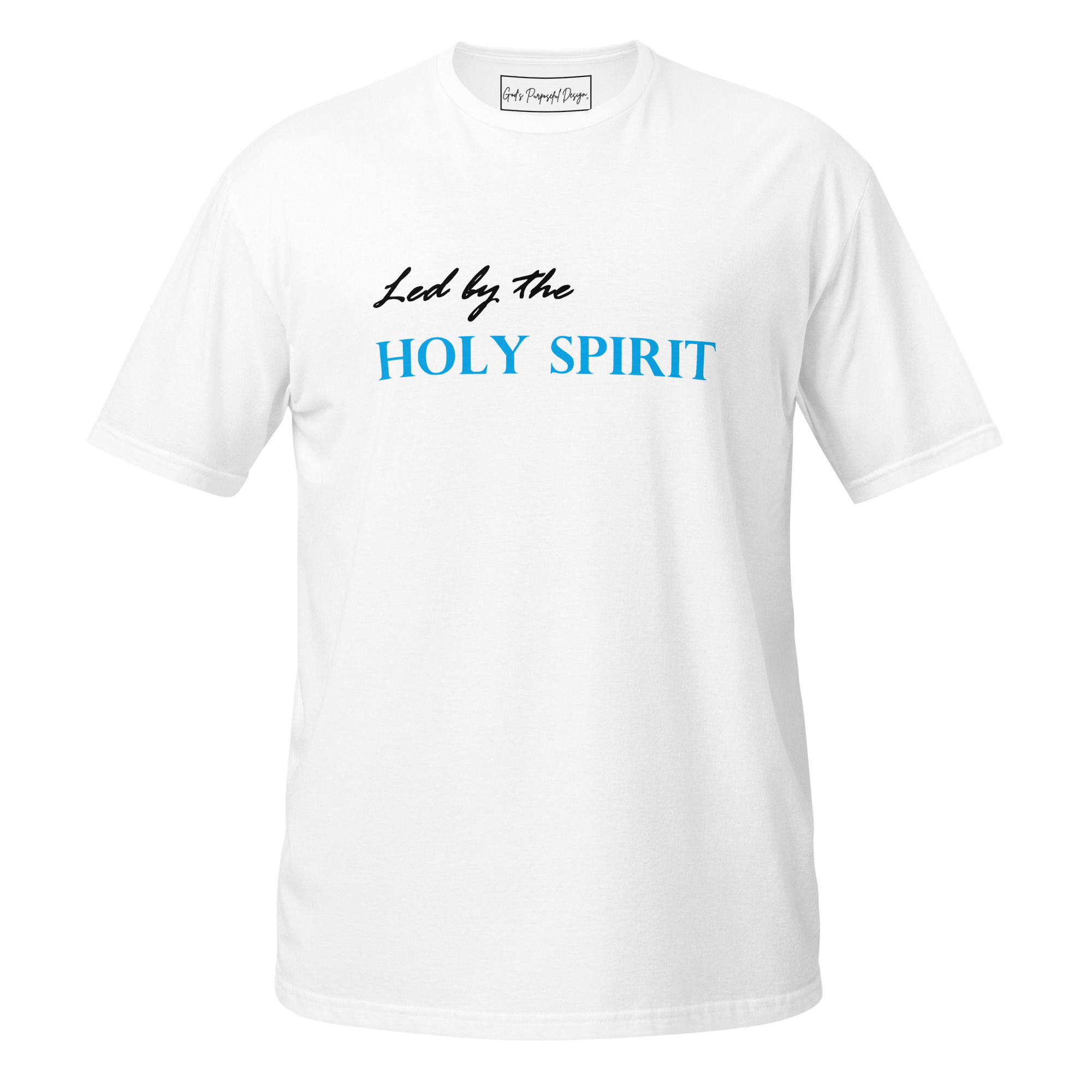 Led by the Holy Spirit T-Shirt