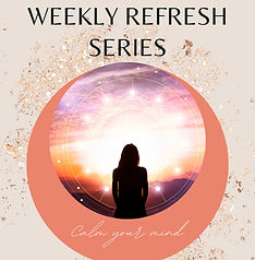 Weekly Refresh Series_edited.jpg