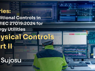 Series: Additional Controls in ISO/IEC 27019:2024 for Energy Utilities
