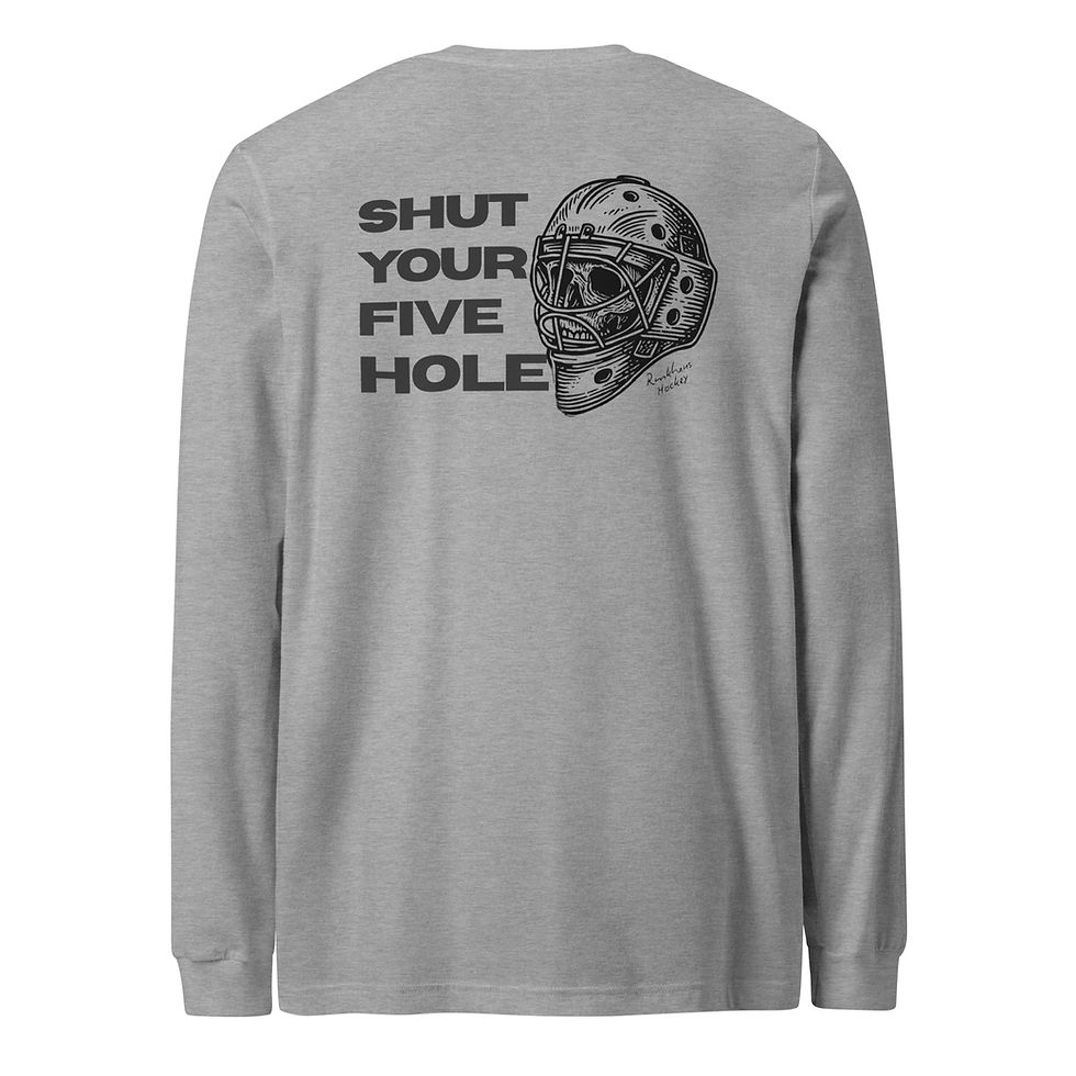 Thumbnail: Shut Your Five Hole Long Sleeve