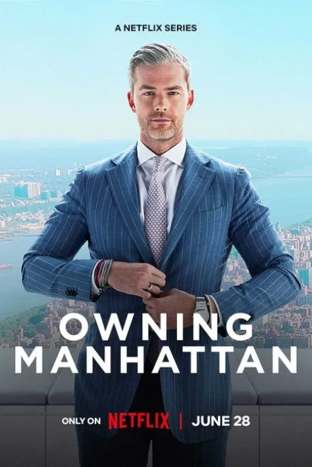 Official Netflix series poster for Owning Manhattan.