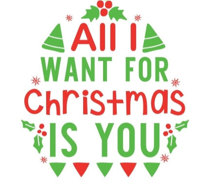 Card saying: All I Want For Christmas Is You