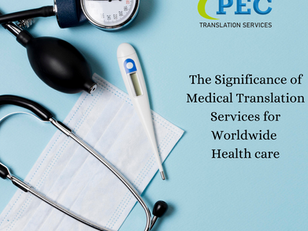 The Significance of Medical Translation Services for Worldwide Health care