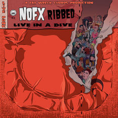 Album Review: NOFX - Ribbed: Live In A Dive (Fat Wreck)