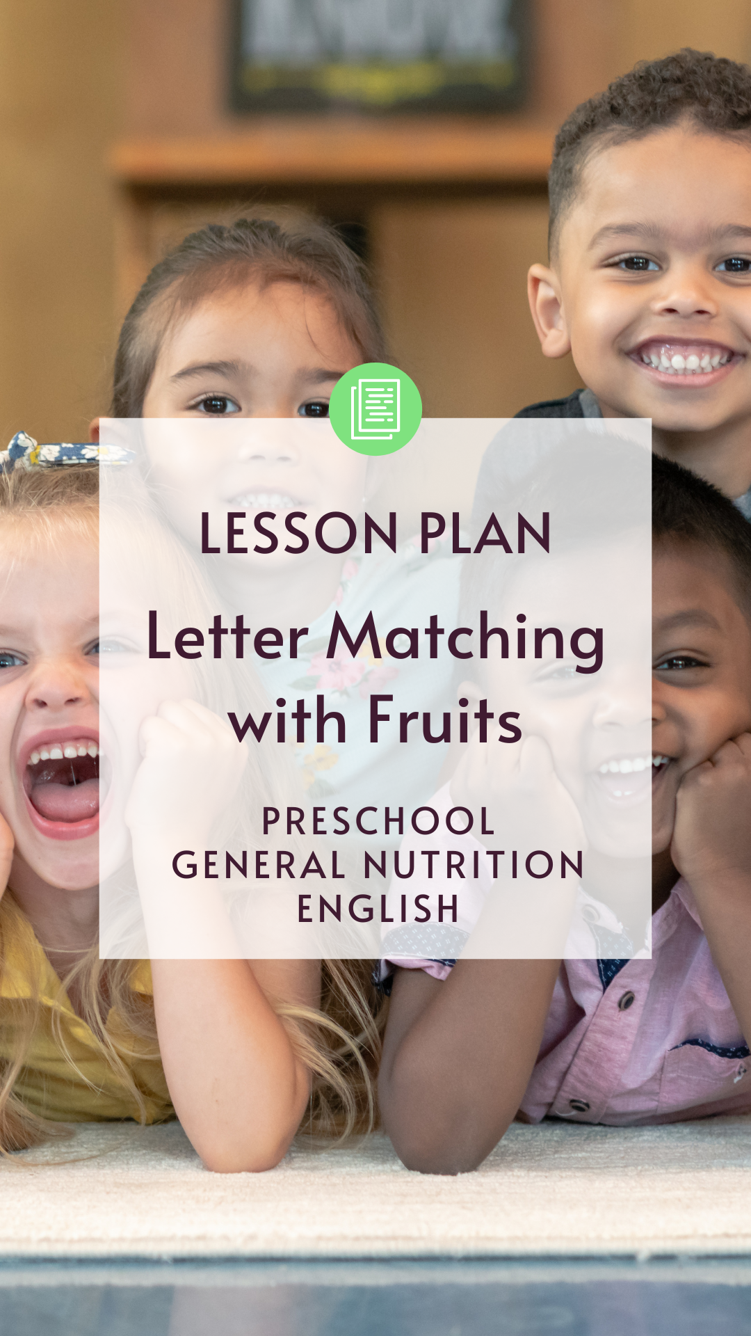 Lesson Plan: Letter Matching with Fruits (Pre-K)