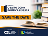 Save the Date: Câmara Brasileira do Livro promove seminário sobre políticas públicas para o livro com patrocínio master da Multimídia Educacional