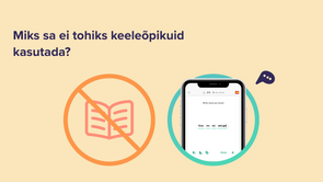 Miks sa ei tohiks keeleõpikuid kasutada?