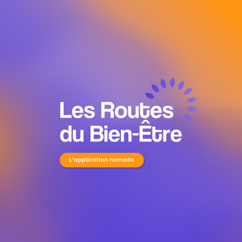 Les Routes du Bien-Être - Application mobile pour trouver sa médecine douce - Templates Réseaux sociaux