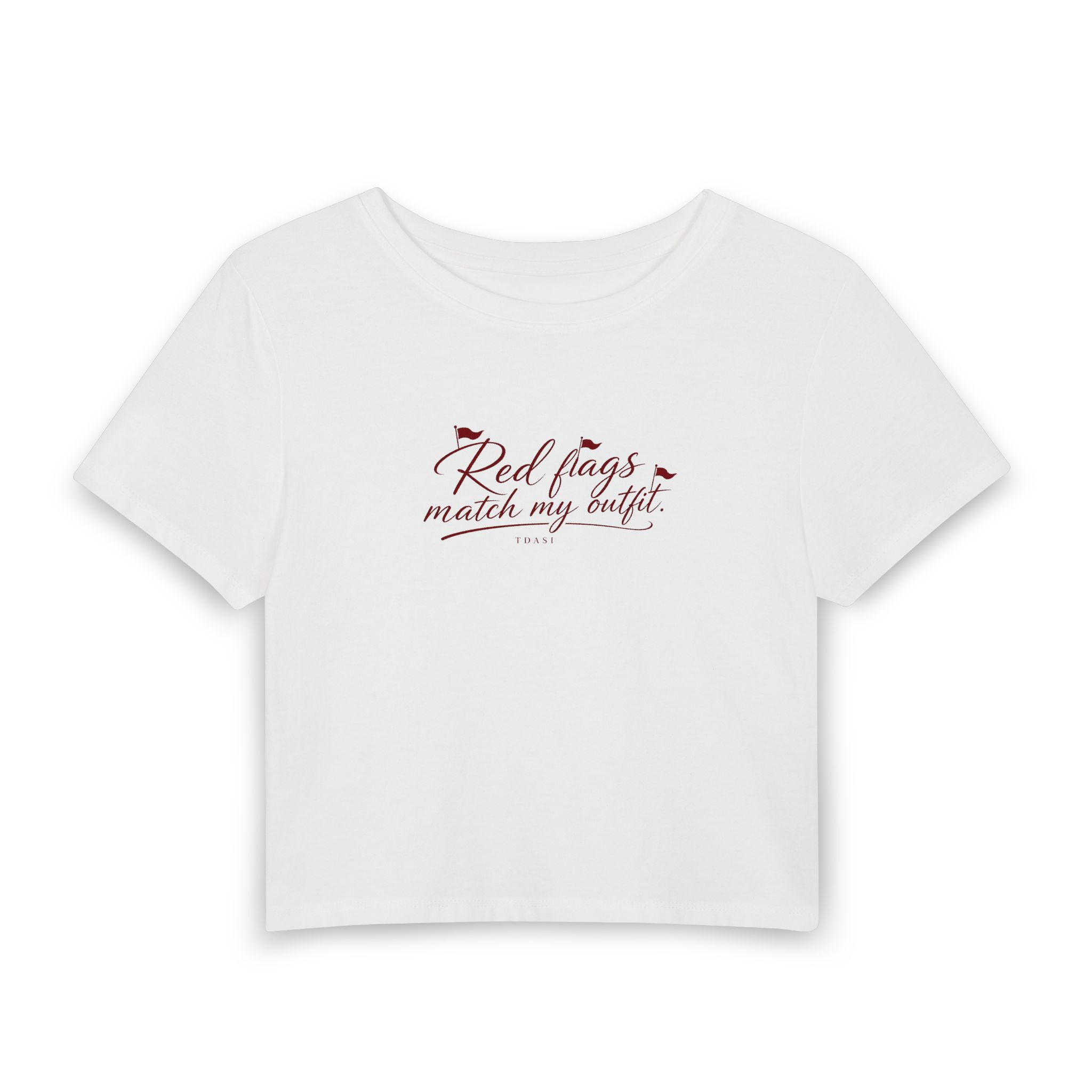 Baby Tee — "Red Flags Match My Outfit" Graphic Crop Top