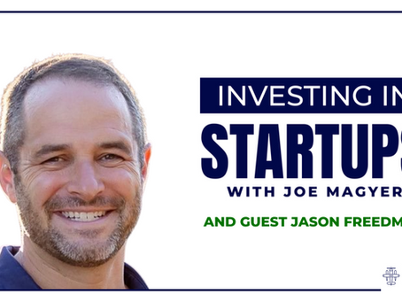 Jason Freedman on Investing in Startups