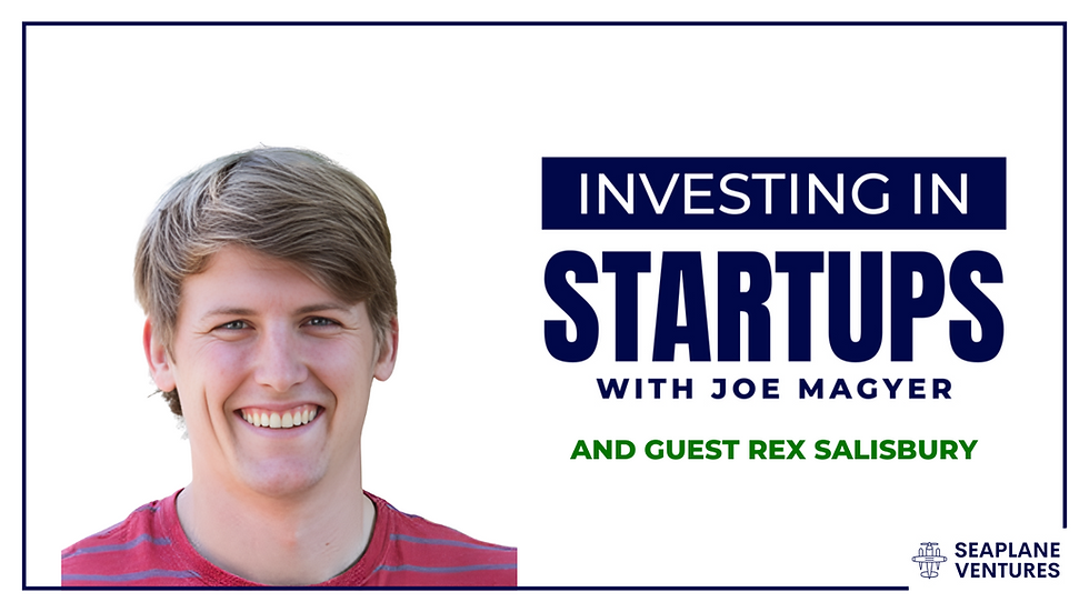 Rex Salisbury on Investing in Startups