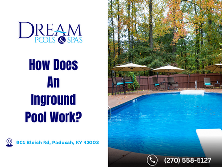 How Does An Inground Pool Work?