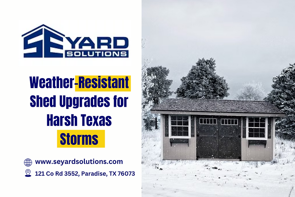 Weather-Resistant Shed Upgrades for Harsh Texas Storms