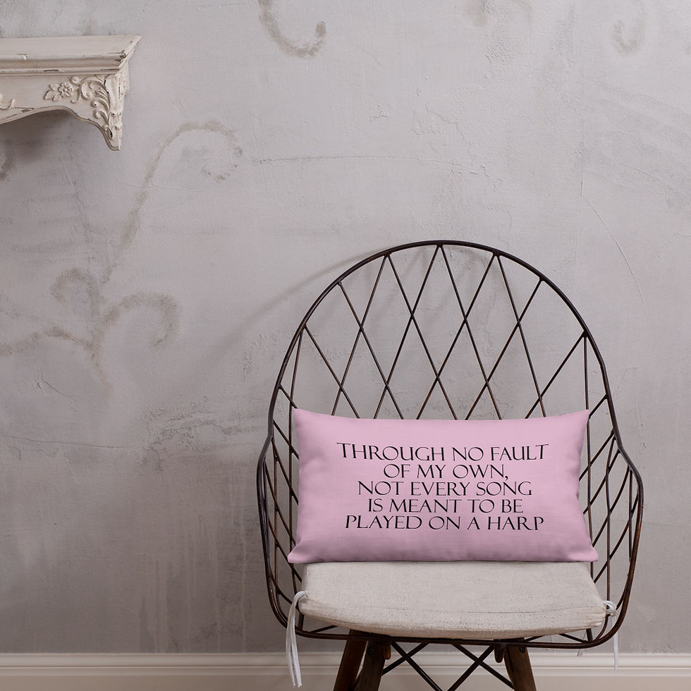 Thumbnail: Not Every Song Is Meant To Be Played On The Harp - Premium PINK Pillow