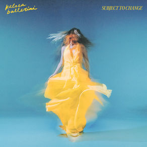 Kelsea Ballerini Wears Her Heart On Her Sleeve With "SUBJECT TO CHANGE"