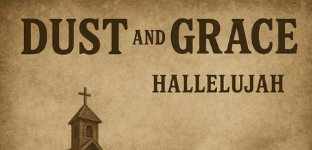 Dust and Grace Make a Heavenly Debut with “Hallelujah”