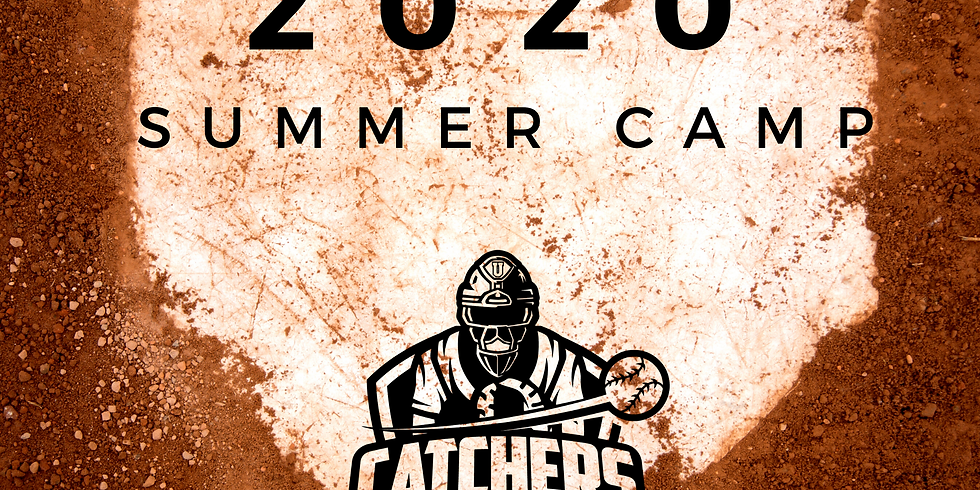 2020 Catchers U Summer Camp (8U-12U)