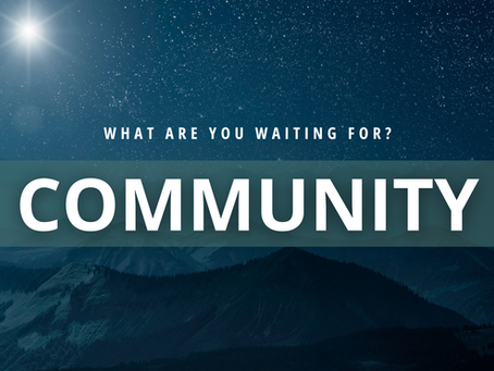 Waiting for Community