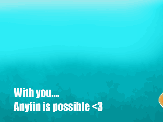 Anyfin is Possible.gif