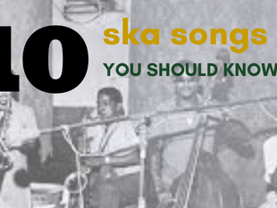 Playlist. 10 ska songs you should know