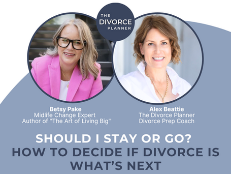 Should I Stay or Should I Go? Navigating the Marriage Crossroads with Expert Betsy Pake