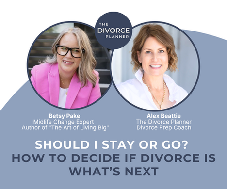 Should I Stay or Should I Go? Navigating the Marriage Crossroads with Expert Betsy Pake