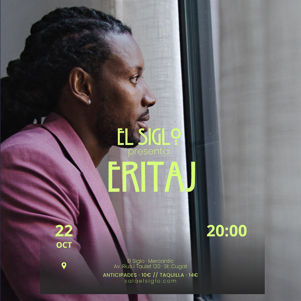 El Siglo presenta: Eritaj
