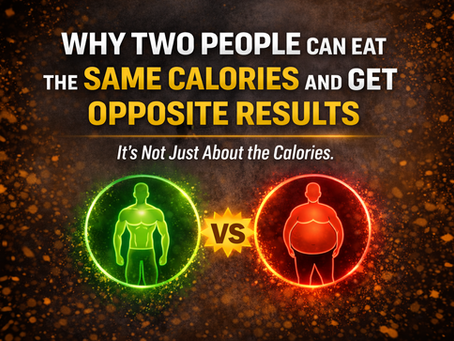 Why Two People Can Eat the Same Calories and Get Opposite Results
