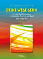 Deine Wege gehn