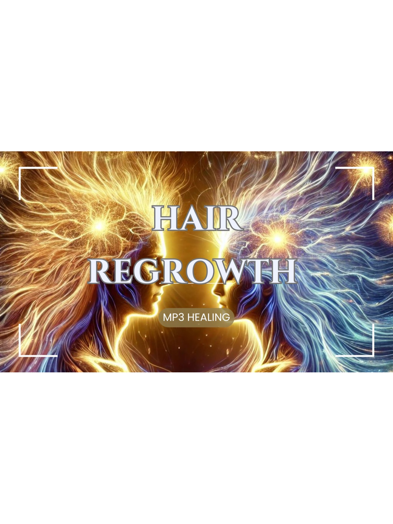 Hair Regrowth & Follicular Healing MP3