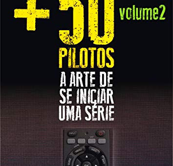 O fascínio das séries