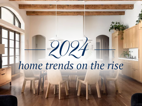 home trends we're eyeing in 2024