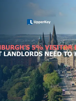 Edinburgh’s 5% Visitor Levy: What Landlords Need to Know 2026